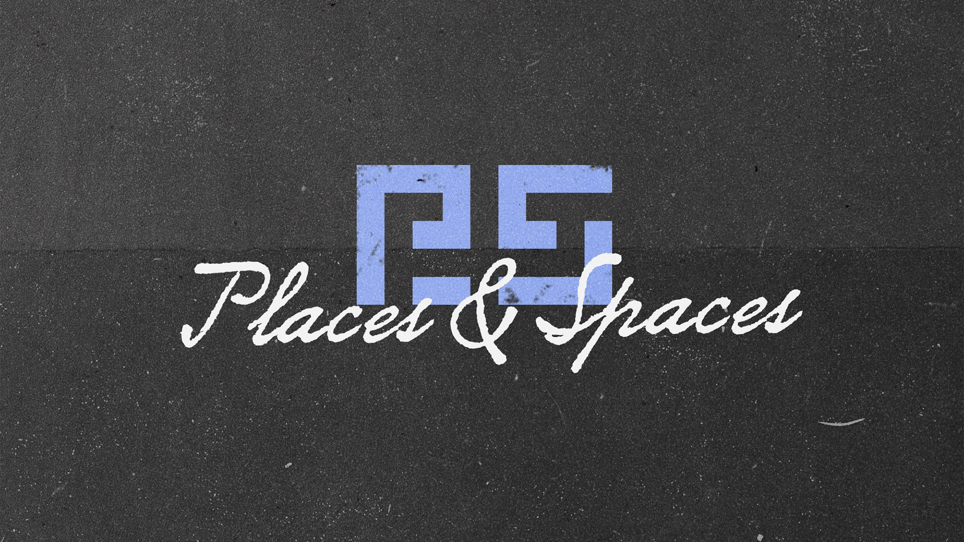Places & Spaces Record Label